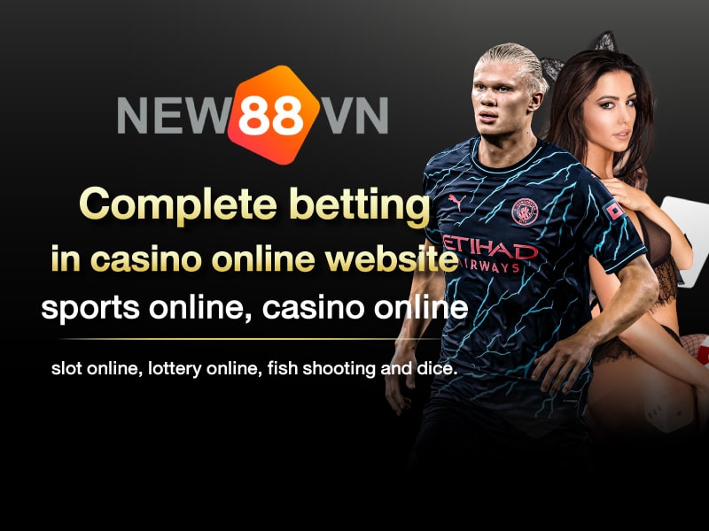 Complete betting in casino online website, sports online, casino online, slot online, lottery online, fish shooting and dice.